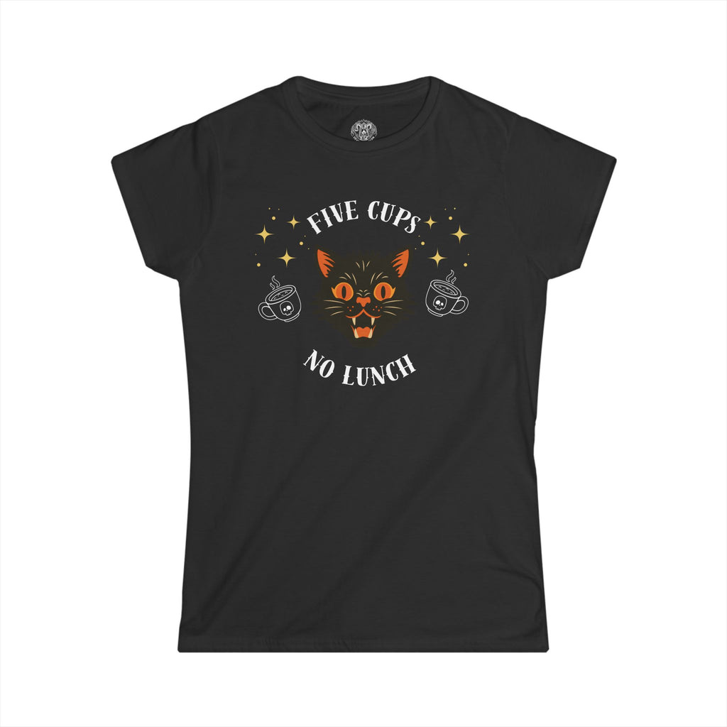 Five Cups, No Lunch - Women's Tee